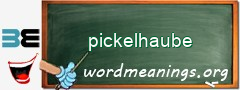 WordMeaning blackboard for pickelhaube